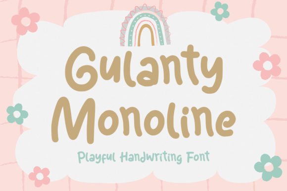 Gulanty Monoline: A Cute Display Font