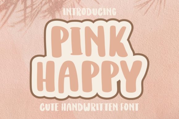 Pink Happy Font for Creative Design