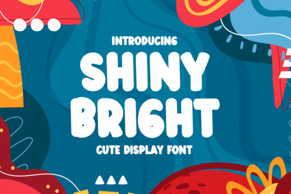 Shiny Bright: A Playful Font for Business