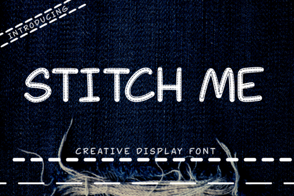 Stitch Me: A Display Font That Actually Stitches