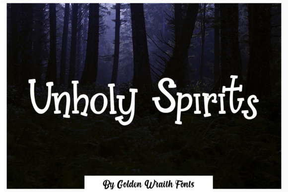 Unholy Spirits: A Display Font That Commands Attention